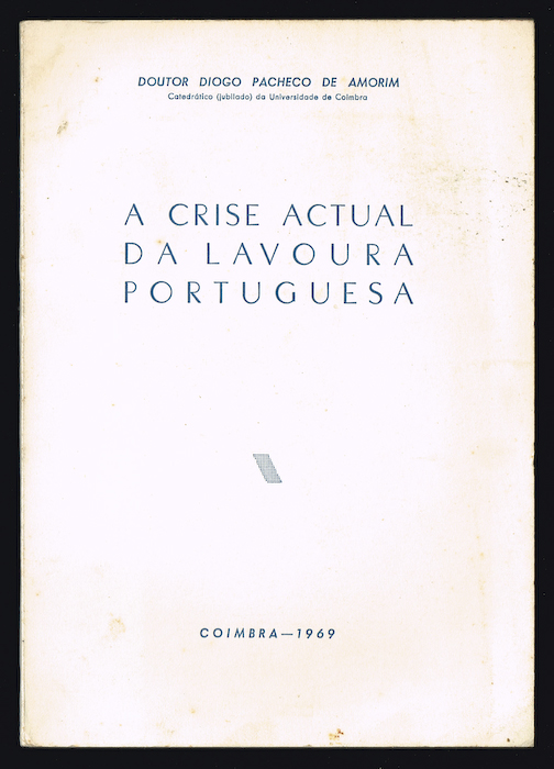 A CRISE ACTUAL DA LAVOURA PORTUGUESA
